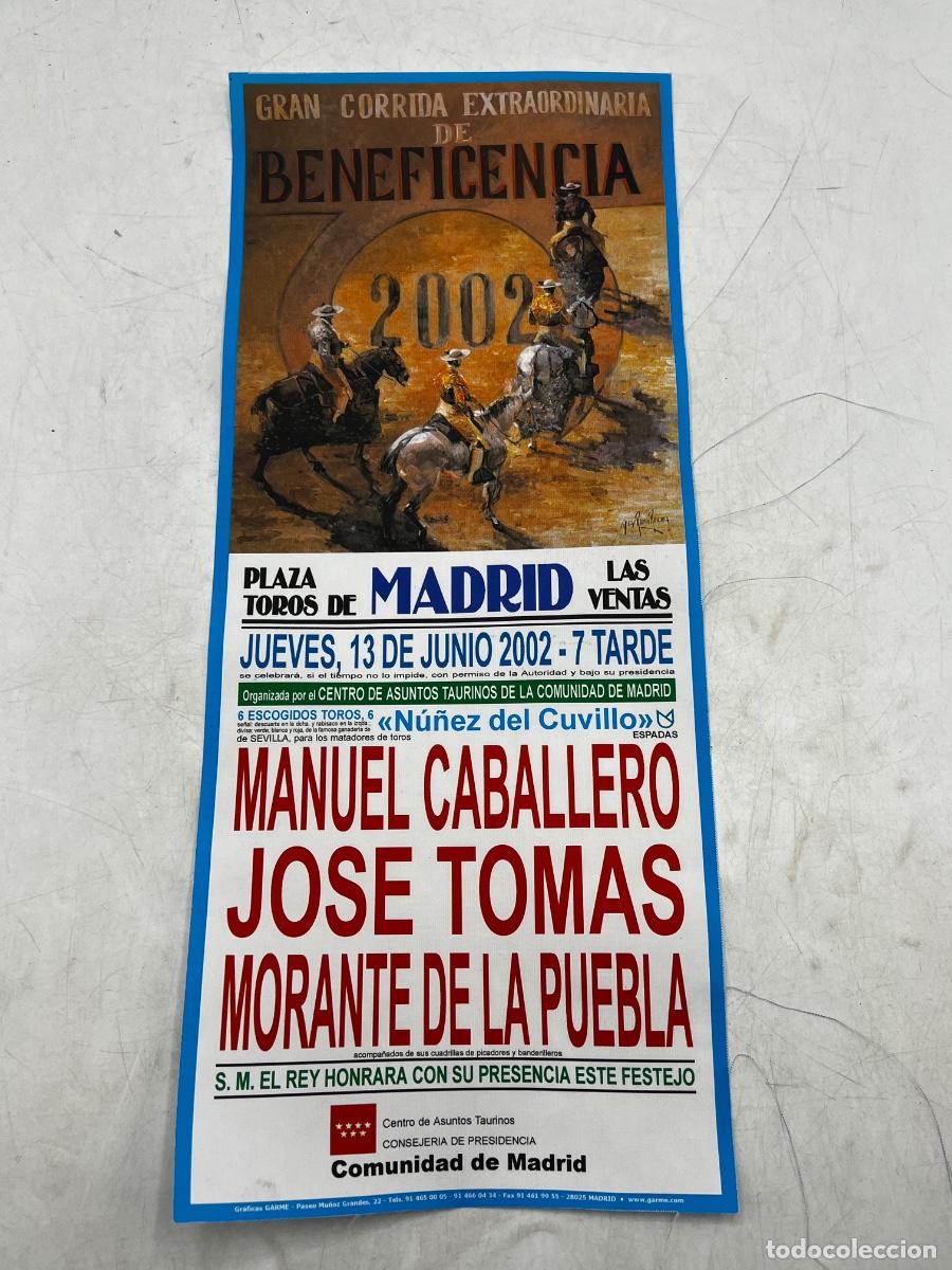 Coleccionismo de carteles: CARTEL DE TOROS. PLAZA TOROS DE MADRID. MANUEL BALLERO. JOS&Eacute; TOM&Aacute;S. MORANTE DE LA PUEBLA. 2002.