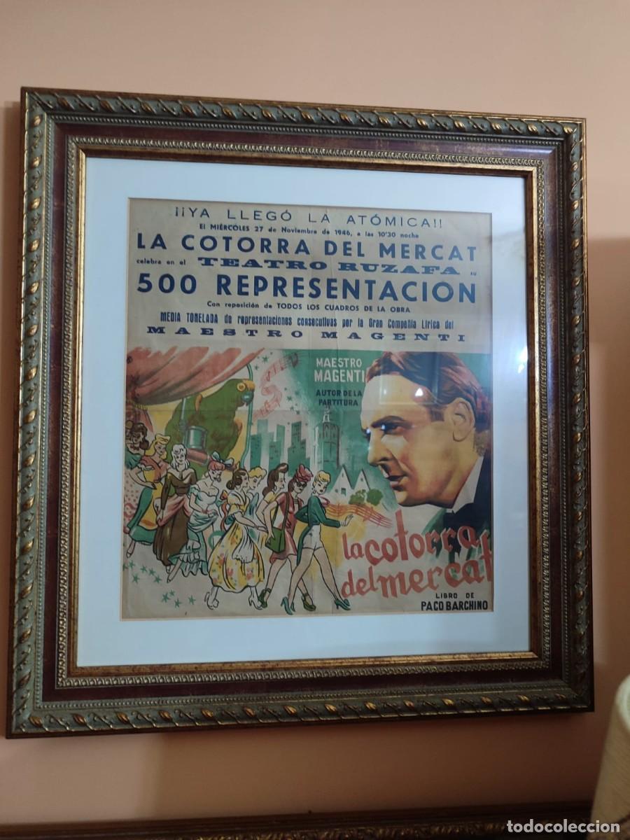 Coleccionismo de carteles: La cotorra del Mercat. Teatro Ruzafa 1946 Valencia 54 x 47 cm