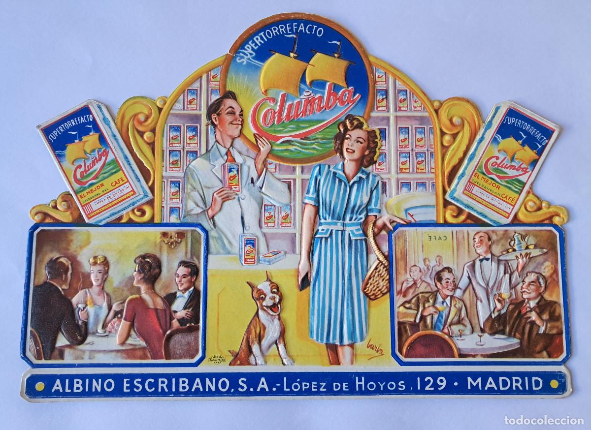 Coleccionismo de carteles: Cartel publicitario de cart&oacute;n troquelado en relieve. Caf&eacute;s Columba. Albino Escribano, S.A. Madrid.