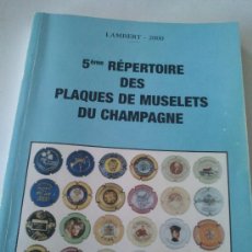Coleccionismo de cava: CATALOGO DE PLACAS DE CHAMPAGNE FRANCÈS DEL AÑO 2000.