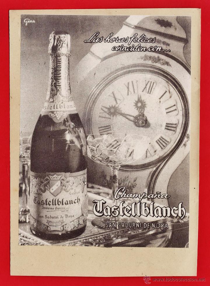 Sekt-Sammlung: anuncio -las horas felices coinciden con...champa&ntilde;a castellblanch - cava - san sadurni de noya 1950