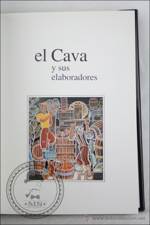 Coleccionismo de cava: Libro El Cava y Sus Elaboradores - RT&A Ediciones, A&ntilde;o 1996 - Foto 3