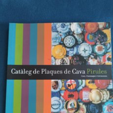 Coleccionismo de cava: CATALEG DE PLAQUES DE CAVA PIRULES, CAVA, CHAMPAGNE I COL.LECCIONS. DEL 2003.