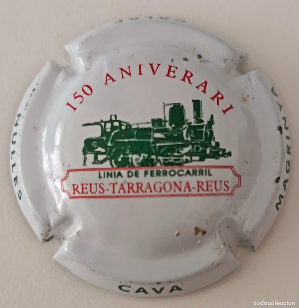 Coleccionismo de cava: Chapa de cava. Magrinya. Nulles. 150 Aniversari linia de ferrocarril Reus-Tarragona-Reus.