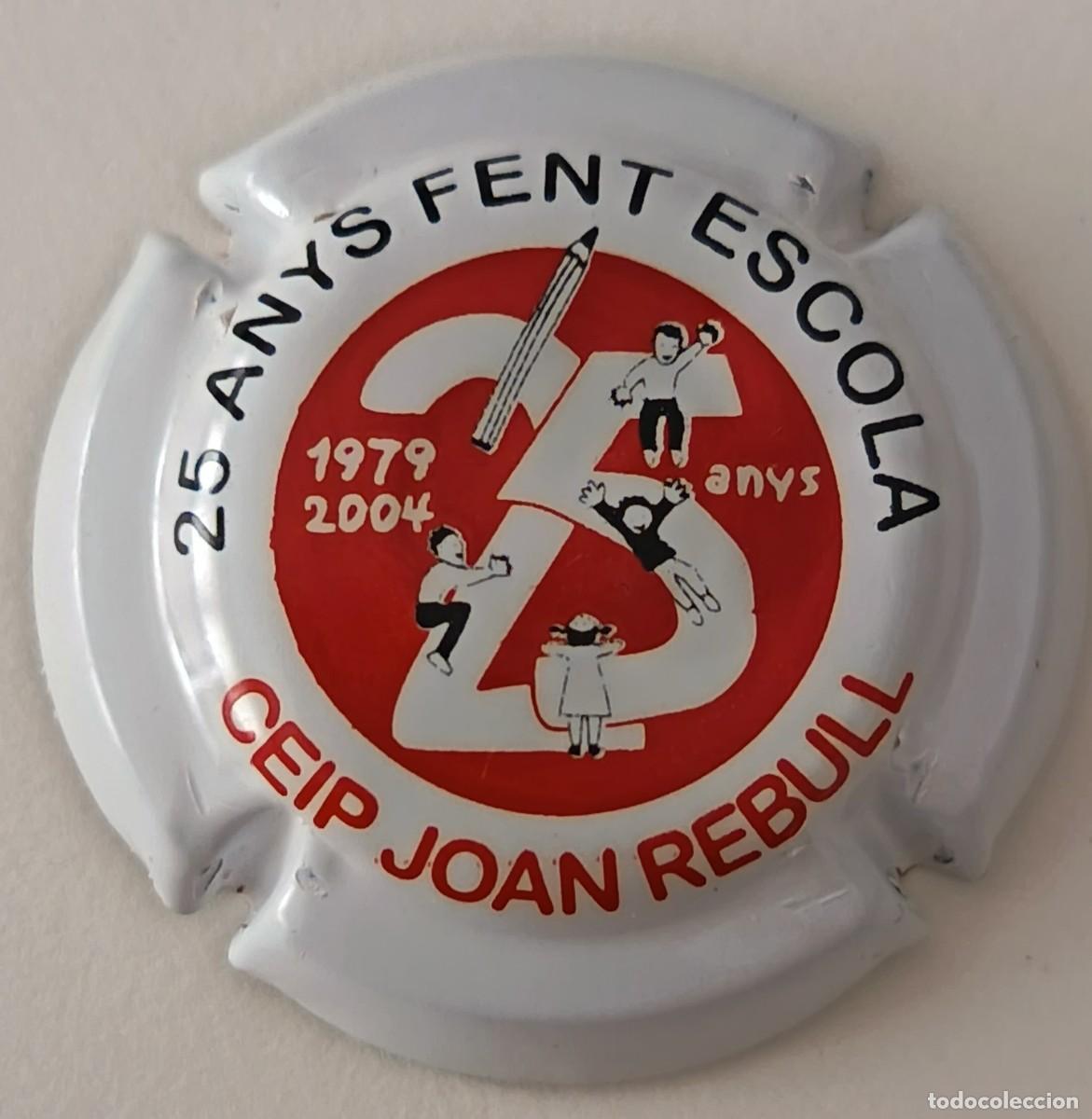 Coleccionismo de cava: Chapa o placa de cava. Cava 25 Anys fent escola. 1979 - 2004, Ceip Joan Rebull.