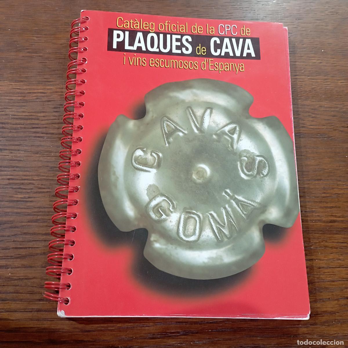 Coleccionismo de cava: Cat&agrave;leg oficial de la CPC de PLAQUES DE CAVA i vins escumosos d'Espanya - CM1