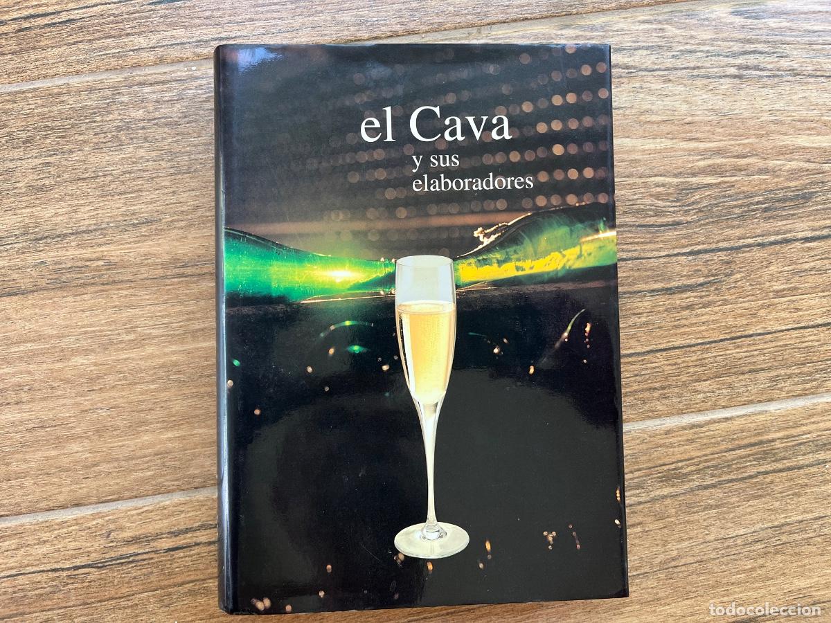 Coleccionismo de cava: EL CAVA Y SUS ELABORADORES