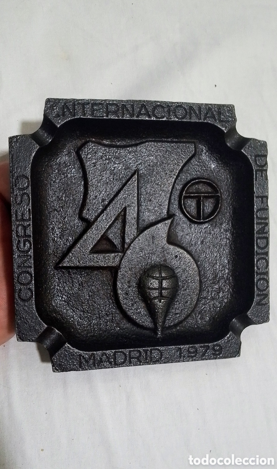 Cendriers: CENICERO DEL CONGRESO INTERNACIONAL DE FUNDICI&Oacute;N MADRID 1979