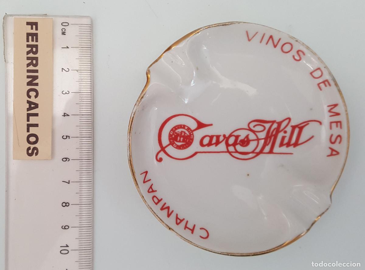Ceniceros: CENICERO PORCELANA CAVAS HILL, VINOS DE MESA CHAMPAN, ROUVRE