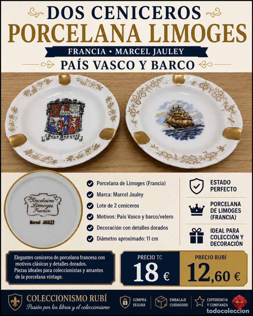 Ceniceros: DOS CENICEROS PORCELANA LIMOGES FRANCIA | MARCEL JAULEY | PA&Iacute;S VASCO Y BARCO | 11 CM &Oslash;