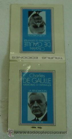 Cajas de cerillas: CAJA CERILLAS PUBLICIDAD LIBRO CHARLES DE GAULLE-MEMORIAS DE ESPERANZA-ED. TAURUS-INCOMPLETA