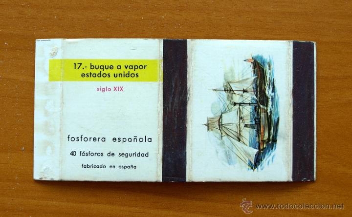 Cajas de cerillas: Barcos antiguos - N&ordm; 17 Buque a Vapor Estados Unidos -Fosforera Espa&ntilde;ola, Caja de cerillas -A&ntilde;o 1970