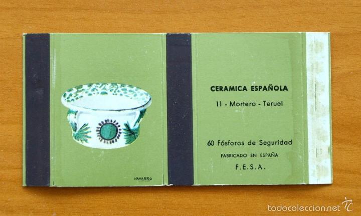Cajas de Cerillas: Cer&aacute;mica Espa&ntilde;ola - N&ordm; 11 Mortero, Teruel - Fosforera Espa&ntilde;ola, Caja de cerillas - A&ntilde;o 1968