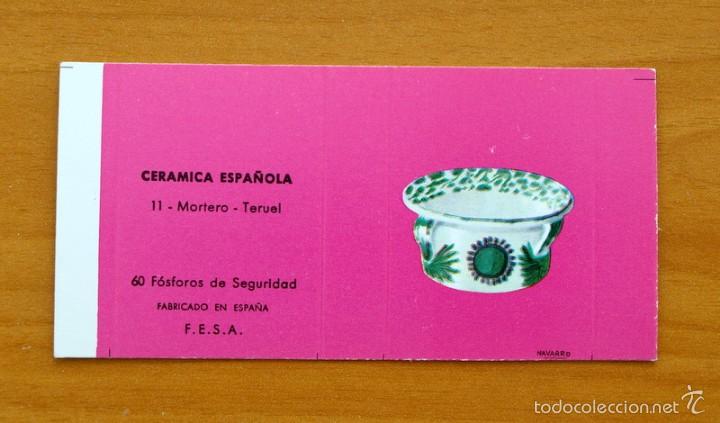 Cajas de Cerillas: Cer&aacute;mica Espa&ntilde;ola - N&ordm; 11 Mortero, Teruel - Fosforera Espa&ntilde;ola, Caja de cerillas - A&ntilde;o 1968