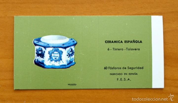Cajas de Cerillas: Cer&aacute;mica Espa&ntilde;ola - N&ordm; 6 Tintero, Talavera - Fosforera Espa&ntilde;ola, Caja de cerillas - A&ntilde;o 1968