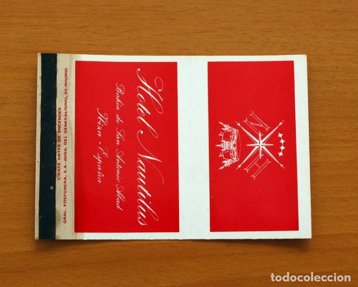 Cajas de Cerillas: Carterita de cerillas - Hotel Nautilus, Bahia de San Antonio Abad, Ibiza
