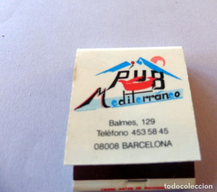 Bo&icirc;tes d'Allumettes: CARTERITA DE CERILLAS - LLENA - PUB MEDITERRANEO - BARCELONA