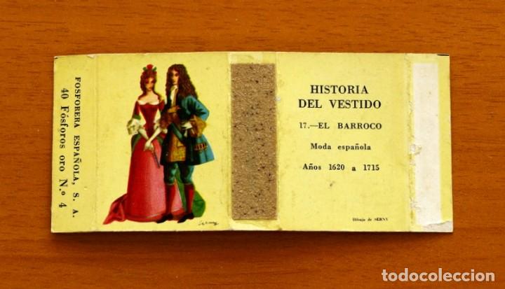 Cajas de Cerillas: Caja de cerillas - Historia del vestido - N&ordm; 17, El Barroco - Fosforera Espa&ntilde;ola, A&ntilde;o 1961