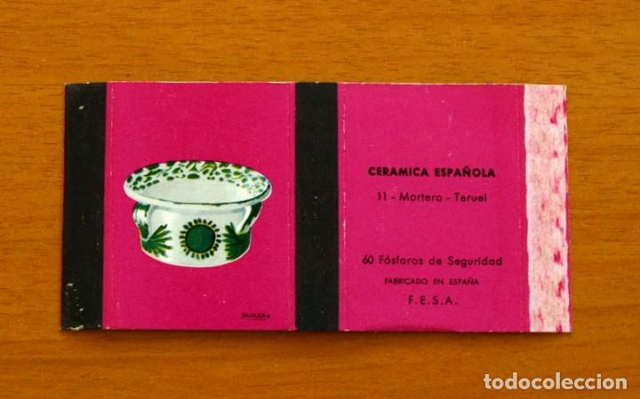 Cajas de Cerillas: Cer&aacute;mica Espa&ntilde;ola - N&ordm; 11, Mortero, Teruel - Caja de cerillas - Fosforera Espa&ntilde;ola 1968