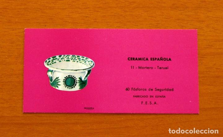 Cajas de Cerillas: Cer&aacute;mica Espa&ntilde;ola - N&ordm; 11, Mortero, Teruel - Caja de cerillas - Fosforera Espa&ntilde;ola 1968