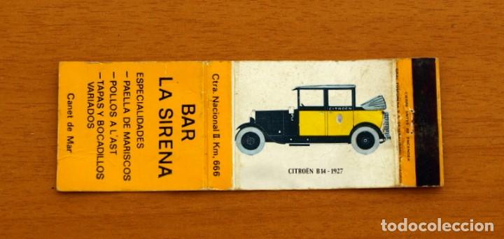 Cajas de Cerillas: Bar La Sirena, Canet de Mar - Citro&euml;n B14-1927 - Carterita de cerillas - General Fosforera