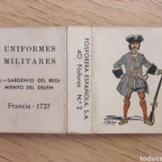 Cajas de Cerillas: ANTIGUA CAJA CERILLAS - UNIFORMES MILITARES - SARGENTO DEL REGIMIENTO DEL DELFIN - FRANCIA 1727