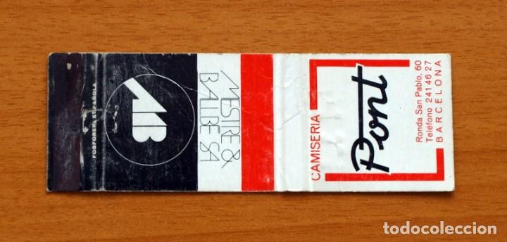 Cajas de Cerillas: Camiser&iacute;a Pont, Barcelona - Mestre & Ballbe S.A. - Carter&iacute;ta de cerillas - Fosforera Espa&ntilde;ola