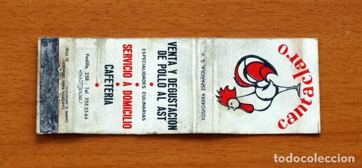 Cajas de Cerillas: Cantaclaro Venta y degustaci&oacute;n de pollo al AST Barcelona - Carter&iacute;ta de cerillas -Fosforera Espa&ntilde;ola