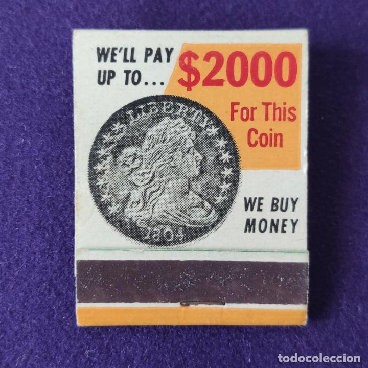 Bo&icirc;tes d'Allumettes: CAJA DE CERILLAS. WE&acute;LL PAY UP TO... $2000 FOR THIS COIN, WE BUY MONEY. SIN USAR.