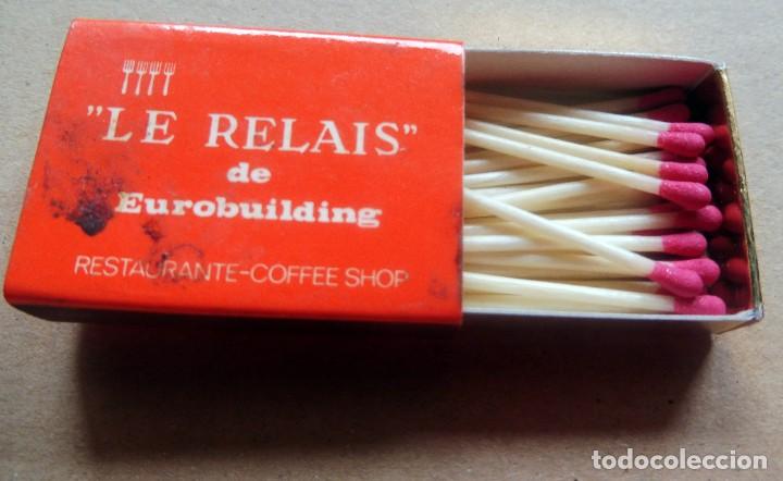 Matchboxes: CAJA CERILLAS - PUBLICITARIA - LE RELAIS DE EUROBUILDING - MADRID - VER FOTOS