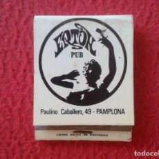 Cajas de Cerillas: ANTIGUA CAJA CERILLAS MATCHBOX BOÎTE D´ALLUMETTES PUB ERTON ? ERTOH ? PAULINO CABALLERO PAMPLONA....