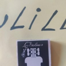 Cajas de Cerillas: CAJA DE CERILLAS LOS VIOLINES TORREMOLINOS. Lote 267503119