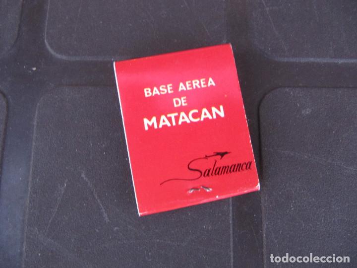 Cajas de cerillas: BASE AEREA DE MATACAN SALAMANCA - Foto 3