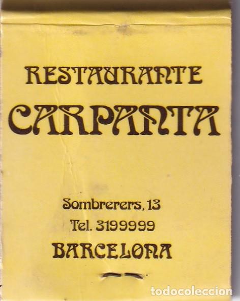 Cajas de Cerillas: CARTERITA DE CERILLAS: RESTAURANTE CARPANTA EN BARCELONA - Foto 2 - 302452068