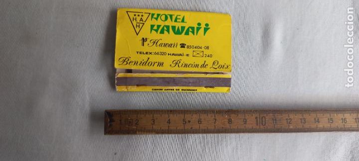 Cajas de Cerillas: ANTIGUA CAJA CERILLAS. FOSFOROS. HOTEL HAWAII. BENIDORM RINCON DE LOIX. matchbox