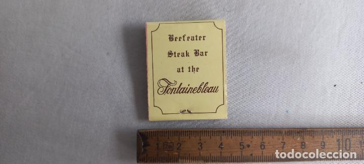 Cajas de Cerillas: ANTIGUA CAJA CERILLAS FONTAINEBLEAU. NERJA. MALAGA. BEEFEATER STEAK BAR. matchbox