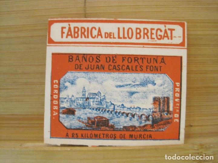 Matchboxes: CROMO CAJA CERILLAS-BA&Ntilde;OS DE FORTUNA DE JUAN CASCALES FONT-FABRICA LLOBREGAT-CORDOBA-(99.214)