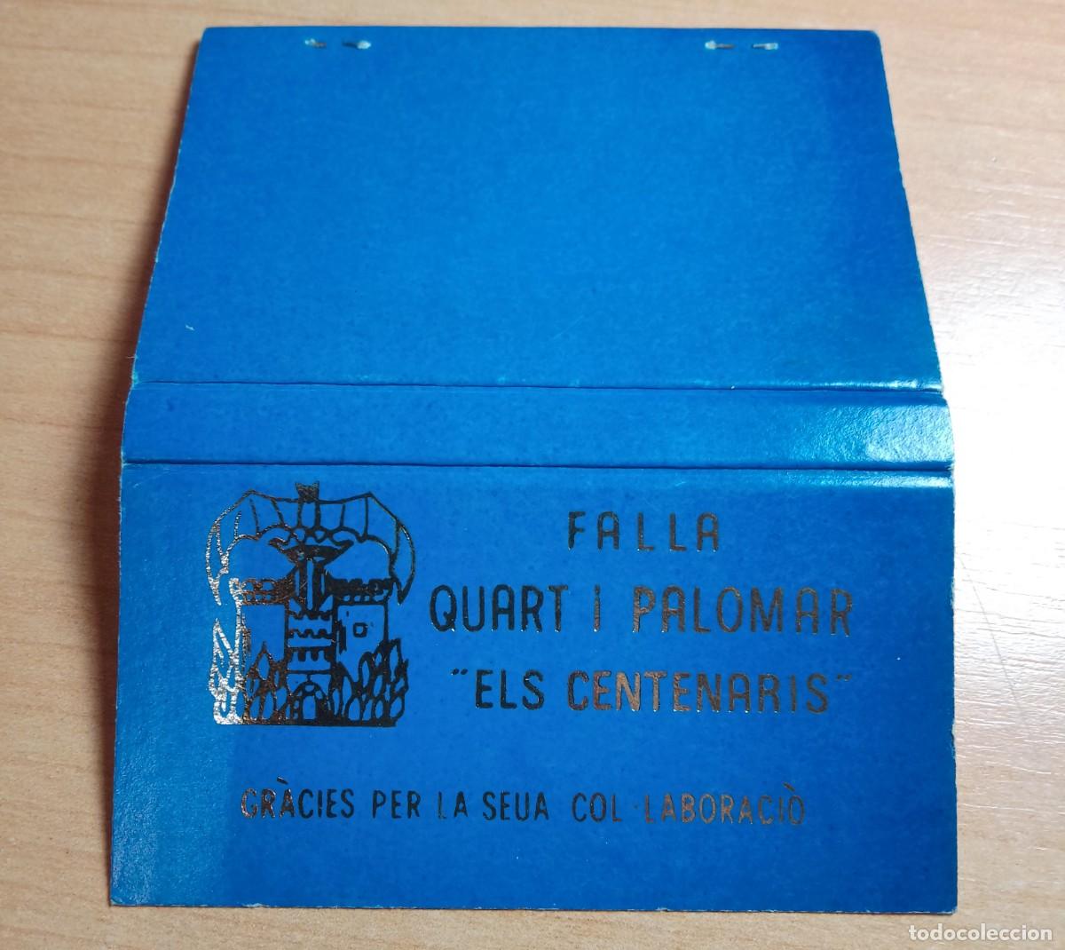 Cajas de cerillas: CAJA CERILLAS FALLA QUART I PALOMAR , ELS CENTENARIS - Foto 1