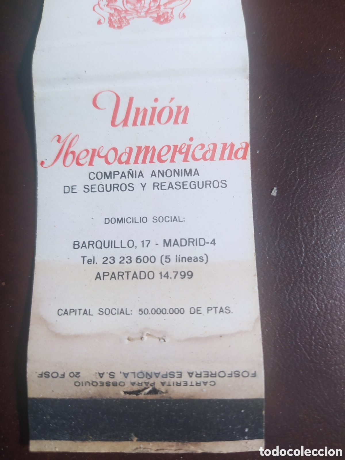 Cajas de cerillas: CARTERITA DE CERILLAS. UNION IBEROAMERICANA COMPA&Ntilde;IA ANONIMA DE SEGUROS Y REASEGUROS. MADRID - Foto 2