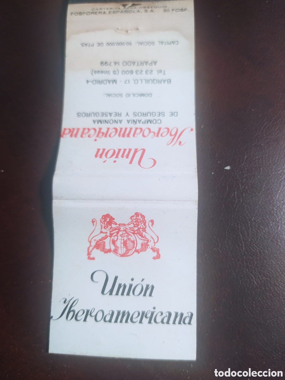 Cajas de cerillas: CARTERITA DE CERILLAS. UNION IBEROAMERICANA COMPA&Ntilde;IA ANONIMA DE SEGUROS Y REASEGUROS. MADRID - Foto 1