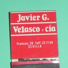 Cajas de Cerillas: CAJA DE CERILLAS JAVIER G. VELASCO Y CIA, CALLE FRANCOS, SEVILLA.