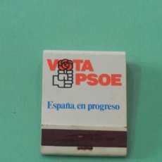 Cajas de Cerillas: CAJA DE CERILLAS, VOTA PSOE - ESPAÑA, EN PROGRESO.
