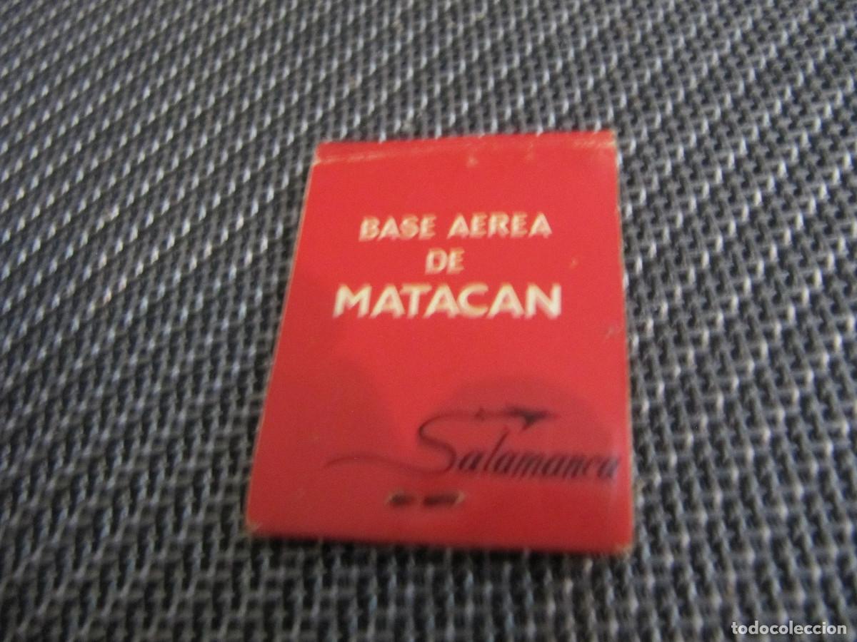 Cajas de cerillas: BASE AEREA DE MATACAN SALAMANCA - Foto 2