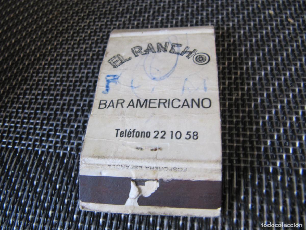 Cajas de cerillas: EL INTIMO BAR EL RANCHO GENERAL MOLA 71 - Foto 2