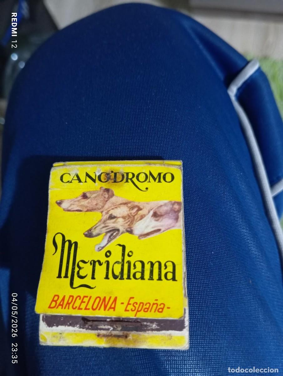 Cajas de Cerillas: CAJA DE CERILLAS CANODROMO MERIDIANA BARCELONA