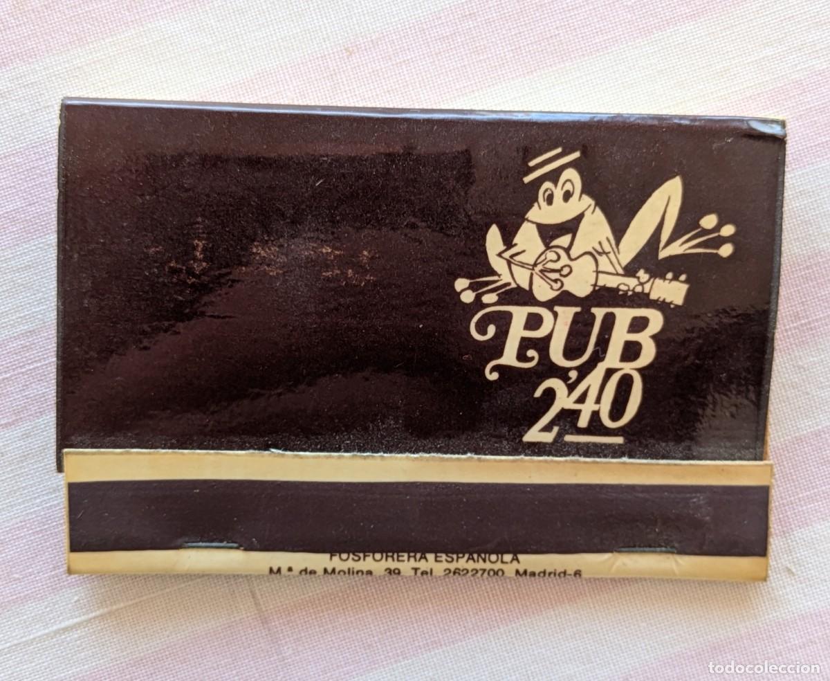 Cajas de Cerillas: Pub 2'40 Barcelona. Calle Aribau