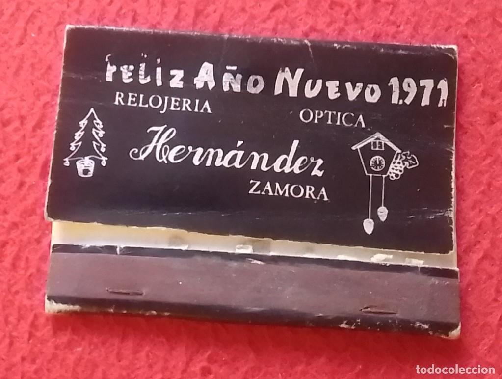 Cajas de Cerillas: CAJA DE CERILLAS MATCHBOX BO&Icirc;TE D&acute;ALLUMETTES RELOJER&Iacute;A &Oacute;PTICA HERN&Aacute;NDEZ DE ZAMORA..FELIZ A&Ntilde;O 1971...