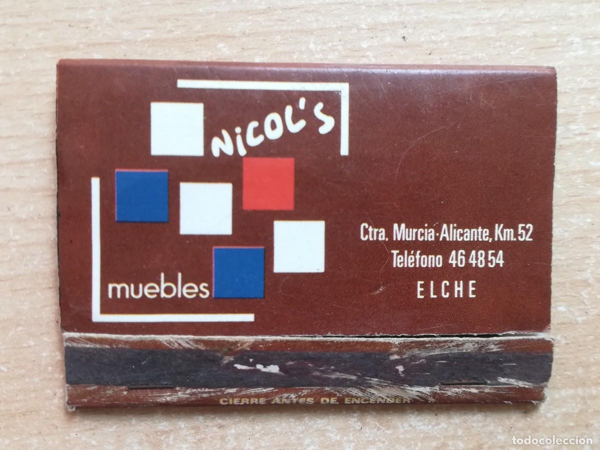 Cajas de Cerillas: Caja de cerillas. Publicidad Nicol's. Todo en muebles. Elche, Alicante. Con calendario 1979.