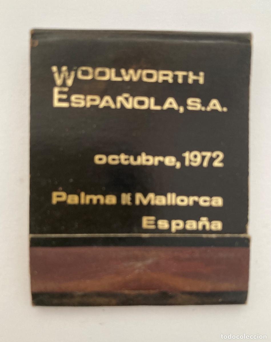 Cajas de Cerillas: WOOLWORTH ESPA&Ntilde;OLA S.A. cerillas Octubre 1972 Palma de Mallorca