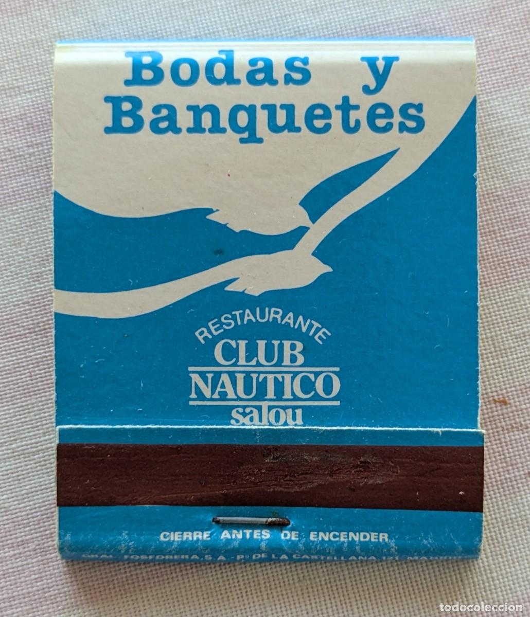 Cajas de Cerillas: Restaurante Club Nautico Salou